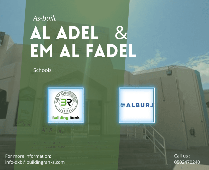 As-built survey and record drawings for Al Adel and Em Al Fadel schools in Al Ain by Building Rank.